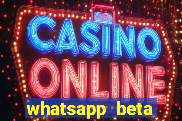 whatsapp beta 3.3.10 baixar